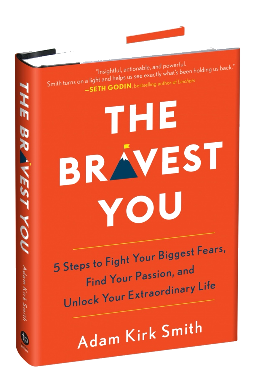 The Bravest You by Adam Kirk Smith
