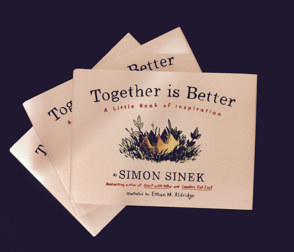 together is better Simon Sinek